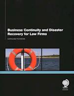 Business Continuity and Disaster Recovery for Law Firms