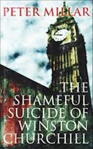 The Shameful Suicide of Winston Churchill