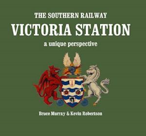 The Southern Railway Victoria Station - A Unique Perspective