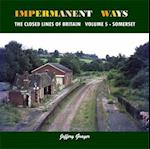 Impermanent Ways: The Closed Lines of Britain