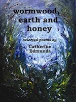 Wormwood, earth and honey