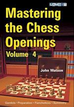 Mastering the Chess Openings, Volume 4