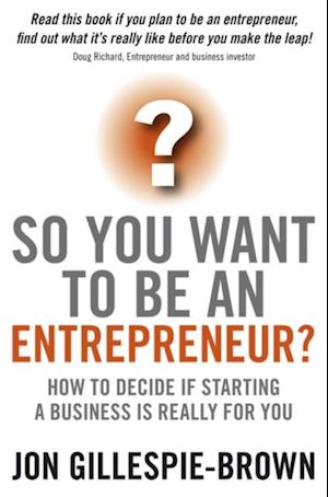 So You Want To Be An Entrepreneur?