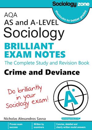 AQA Sociology BRILLIANT EXAM NOTES: Crime and Deviance: A-level