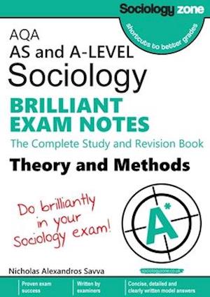 AQA Sociology BRILLIANT EXAM NOTES: Theory and Methods: A-level : Theory and Methods: A-level