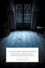 In the Secret Theatre of Home
