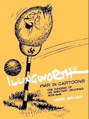 Illingworth's War in Cartoons