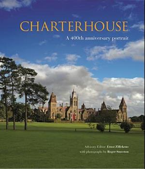 Charterhouse: A 400th Anniversary Portrait