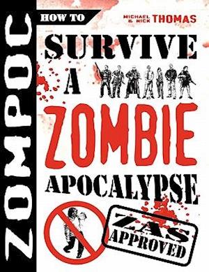 Zompoc: How to Survive a Zombie Apocalypse