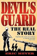 Devil's Guard: The Real Story 