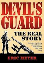 Devil's Guard: The Real Story 