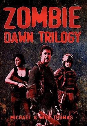 Zombie Dawn Trilogy: Illustrated Collector's Edition