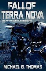 Fall of Terra Nova (Star Crusades Uprising, Book 5)