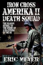 Iron Cross Amerika II: Death Squad 