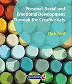 Personal, Social and Emotional Development Through the Creative Arts