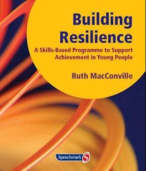 uddøde Min Trænge ind Få Building Resilience af Ruth Macconville som Løsblade bog på engelsk