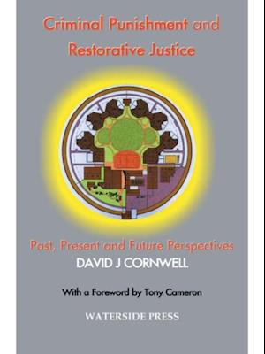 Criminal Punishment and Restorative Justice