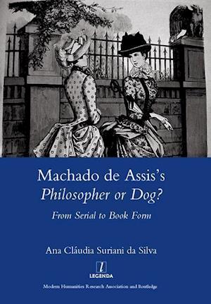 Machado De Assis's Philosopher or Dog?