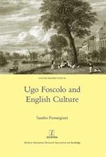 Ugo Foscolo and English Culture