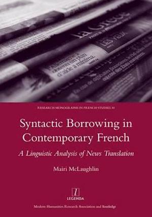 Syntactic Borrowing in Contemporary French