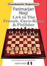 1.e4 vs The French, Caro-Kann and Philidor