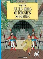 Auld King Ottokar's Sceptre (Tintin in Scots)