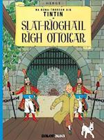 Tintin sa Gàidhlig: Slat-Rìoghail Rìgh Ottokar (Tintin in Gaelic)
