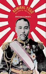 Admiral Togo – Nelson of the East