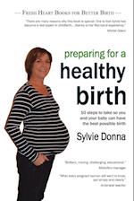 Preparing for a Healthy Birth (British easy-read edition)