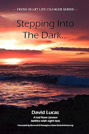 Stepping Into the Dark