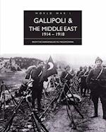Gallipoli & the Middle East, 1914-1918