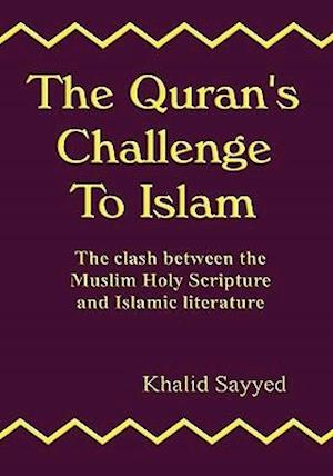 The Quran's Challenge to Islam