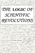 The Logic of Scientific Revolutions