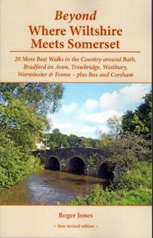 Beyond Where Wiltshire Meets Somerset