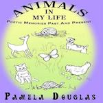 Animals In My Life