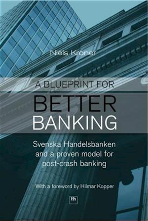 Blueprint for Better Banking