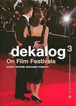Dekalog 03 – On Film Festivals