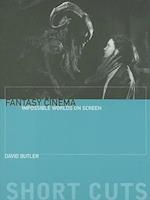 Fantasy Cinema – Impossible Worlds on Screen