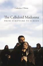 The Celluloid Madonna – From Scripture to Screen