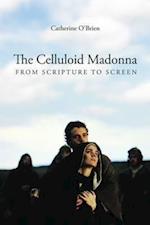 The Celluloid Madonna – From Scripture to Screen