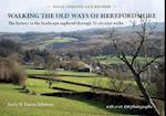 Walking the Old Ways of Herefordshire
