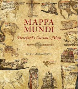 Mappa Mundi: Hereford's Curious Map