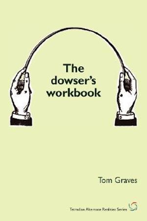 The Dowser's Workbook