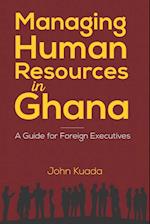 Managing Human Resources in Ghana