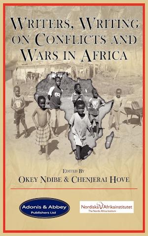 Writers, Writing on Conflicts and Wars in Africa