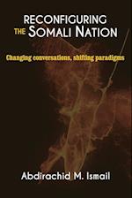 RECONFIGURING SOMALI NATION