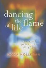 Dancing the Flame of Life