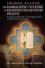 The Kabbalistic Culture of Eighteenth-Century Prague