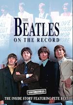 The Beatles on the Record - Uncensored