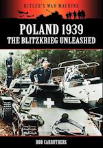 Poland 1939 - The Blitzkrieg Unleashed